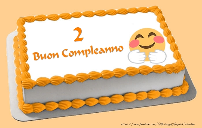 Buon Compleanno 2 anni Torta