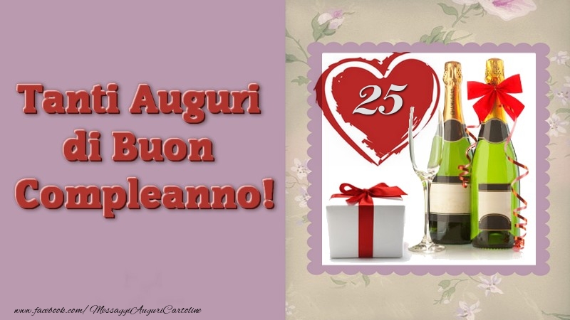 Tanti Auguri di Buon Compleanno 25 anni