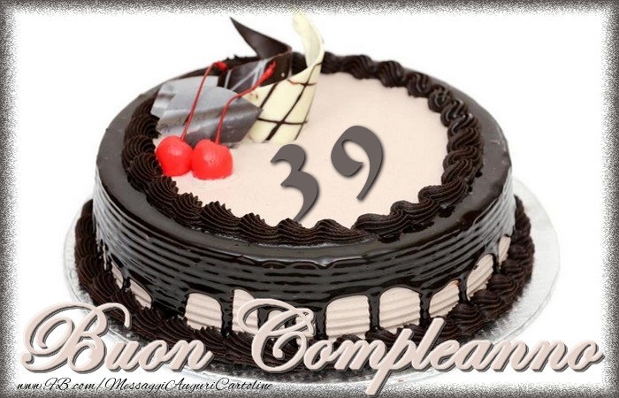 39 anni BuonCompleanno