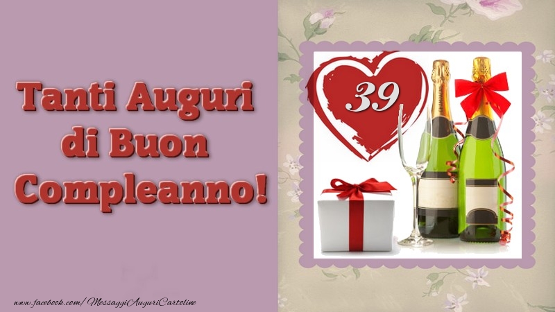 Tanti Auguri di Buon Compleanno 39 anni