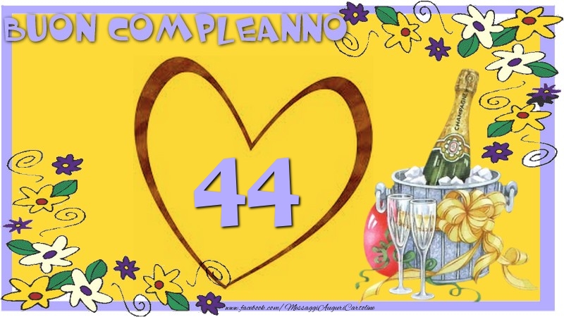 Buon Compleanno 44 anni