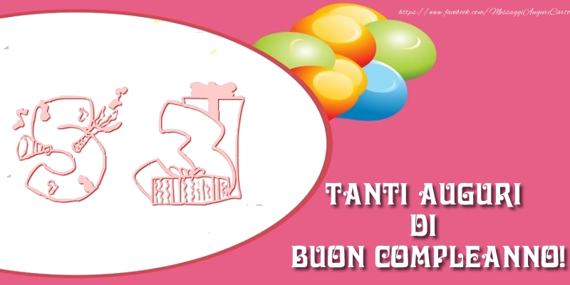 Tanti auguri di buon compleanno per 53 anni!