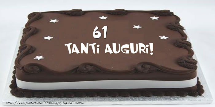 Torta 61 anni Tanti Auguri!