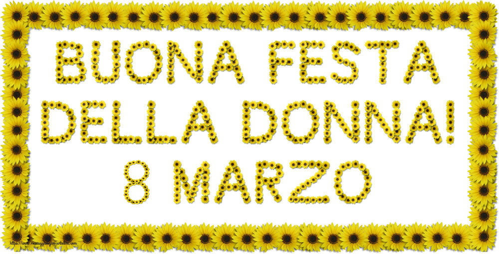 Buona Festa della Donna! 8 Marzo