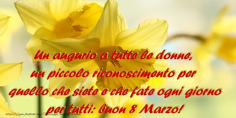 Auguri per la Festa della Donna 8 Marzo