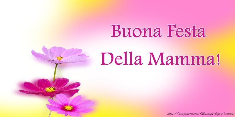 Buona Festa Della Mamma!