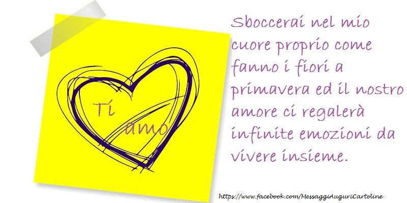 Cartoline d'amore - Sboccerai nel mio cuore proprio come fanno i fiori a primavera ed il nostro amore ci regalerà infinite emozioni da vivere insieme. - messaggiauguricartoline.com