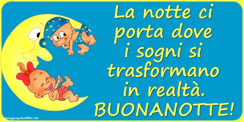 Cartoline di buonanotte - Buonanotte! - messaggiauguricartoline.com