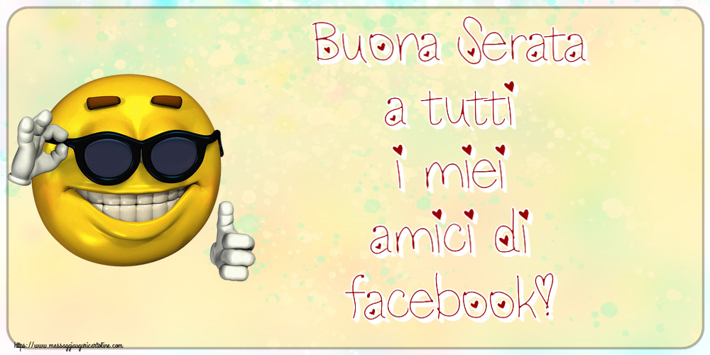 Buona Serata a tutti i miei amici di facebook! ~ emoticon divertente con occhiali