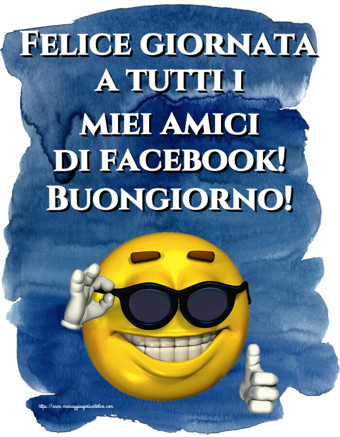 Buongiorno - Felice giornata a tutti i miei amici di facebook! Buongiorno! ~ emoticon divertente con occhiali