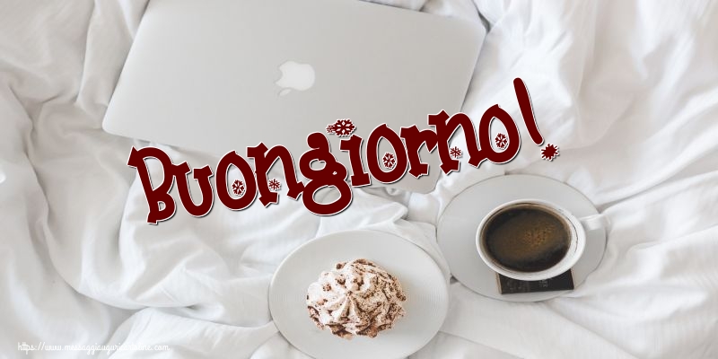 Cartoline di buongiorno - Buongiorno! - messaggiauguricartoline.com