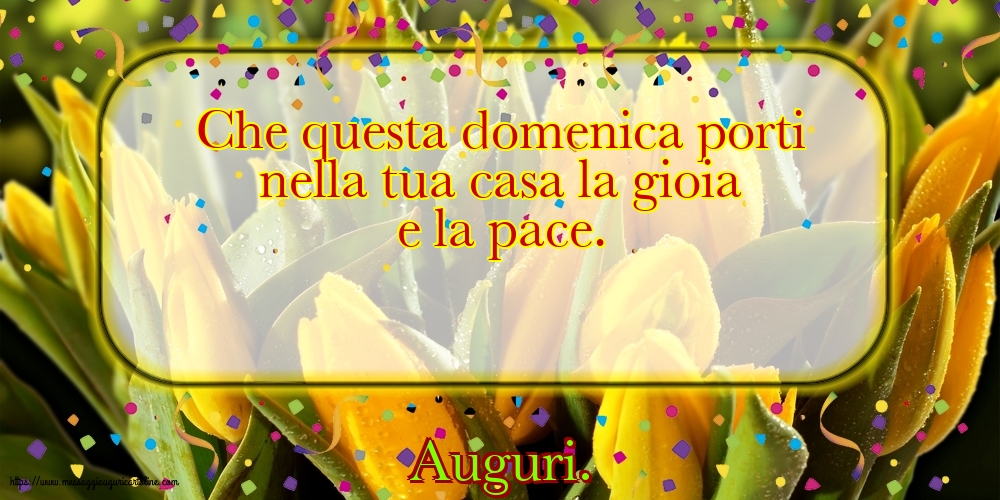 Auguri.