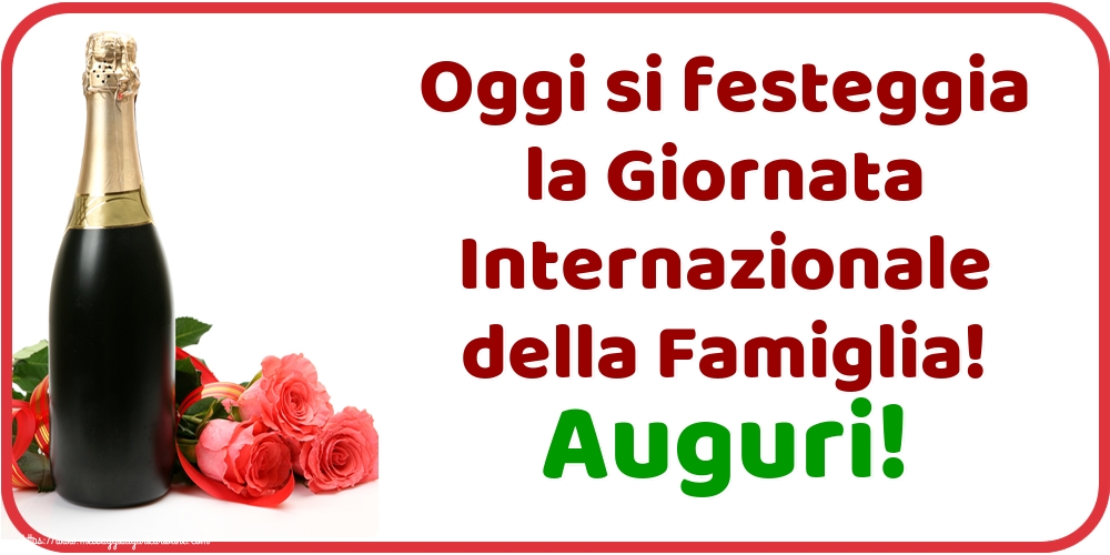 Oggi si festeggia la Giornata Internazionale della Famiglia! Auguri!