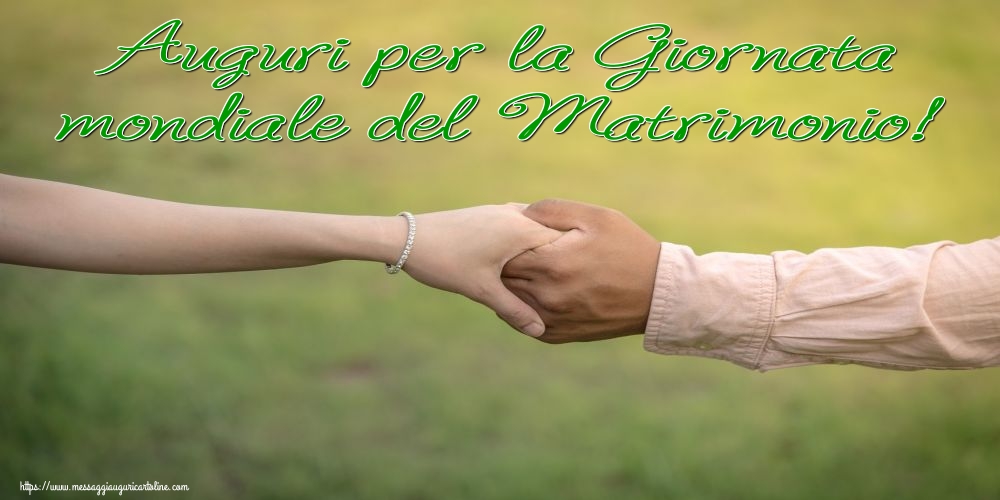 Auguri per la Giornata mondiale del Matrimonio!