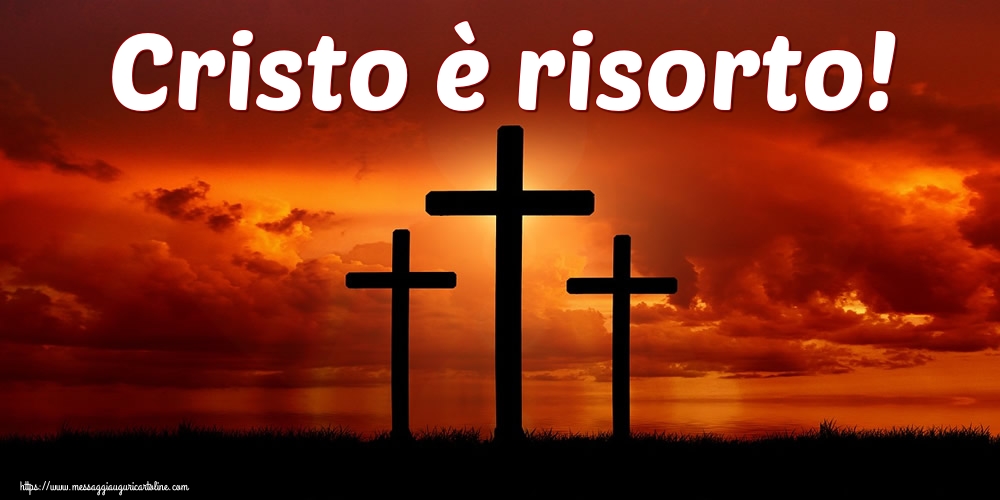 Cristo è risorto!