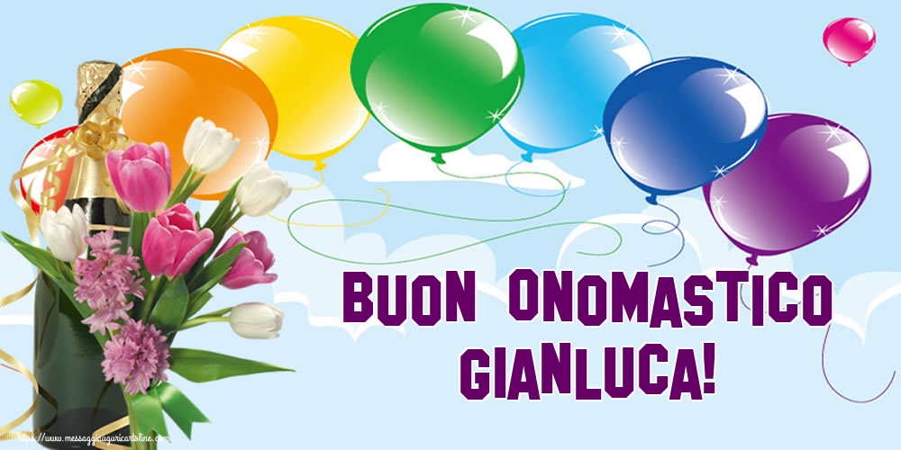 Buon Onomastico Gianluca!