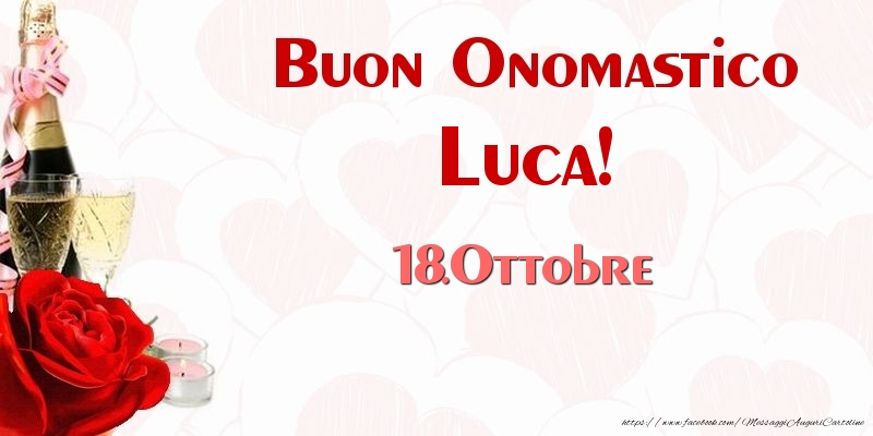 San Luca Buon Onomastico Luca! 18.Ottobre