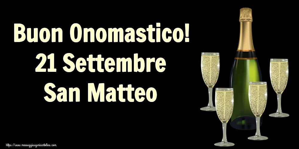 Cartoline di San Matteo - Buon Onomastico! 21 Settembre San Matteo - messaggiauguricartoline.com