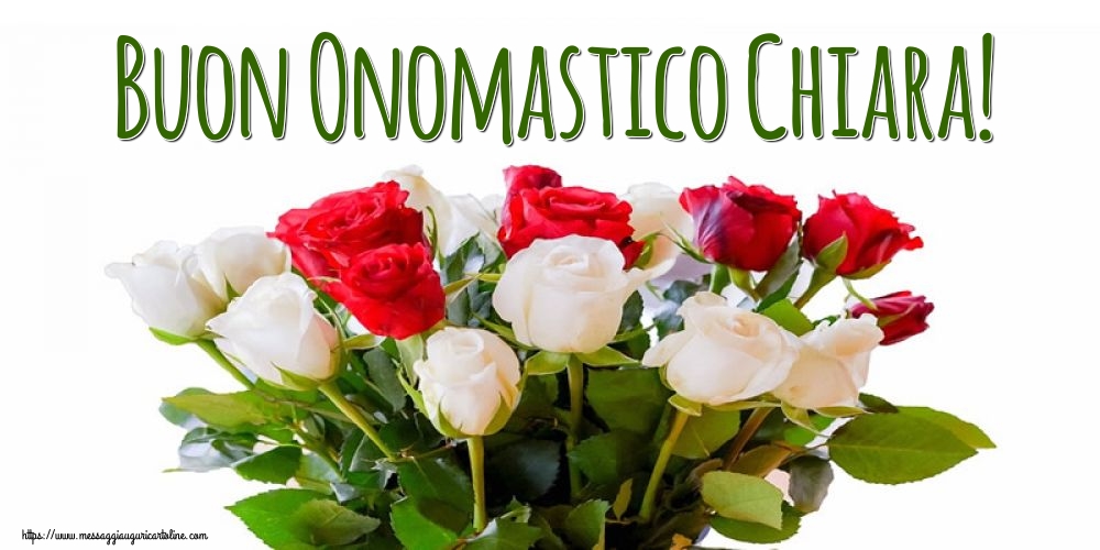 Buon Onomastico Chiara!