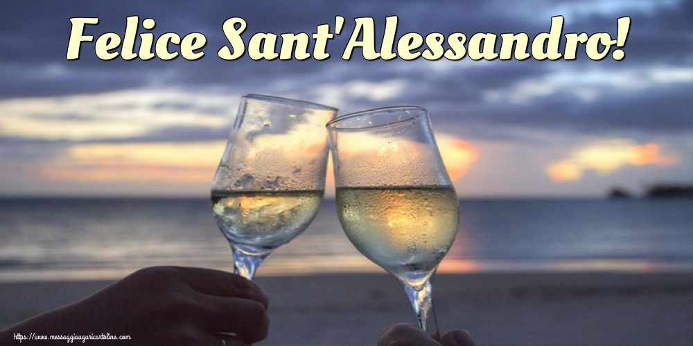 Felice Sant'Alessandro!