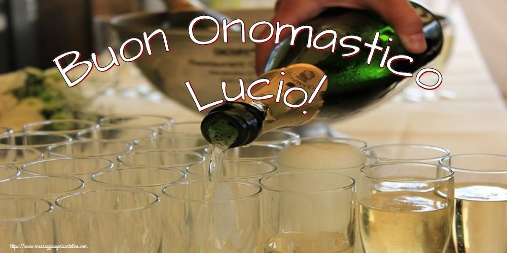 Buon Onomastico Lucio!