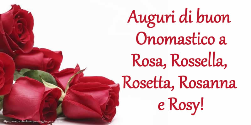 Santa Rosa Auguri di buon Onomastico a Rosa, Rossella, Rosetta, Rosanna e Rosy!