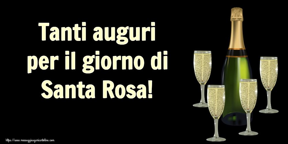 Tanti auguri per il giorno di Santa Rosa!