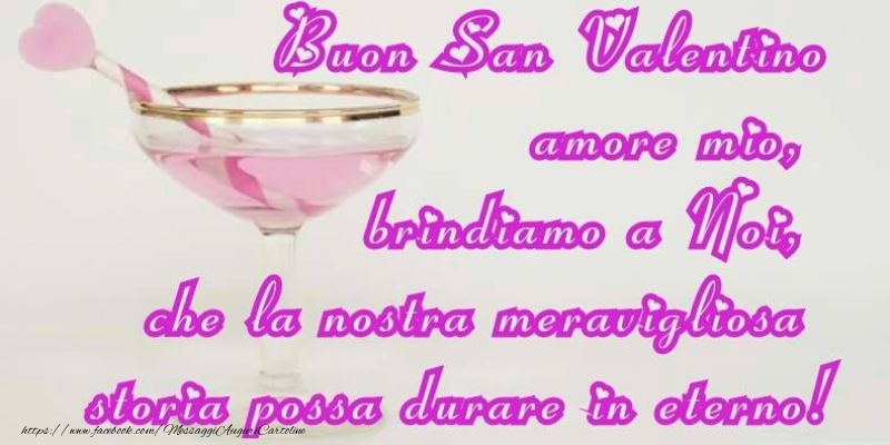 Buon San Valentino Amore Mio!