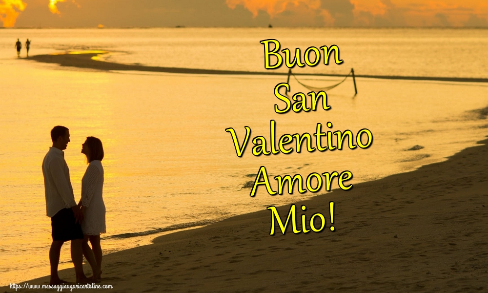 Buon San Valentino Amore Mio!