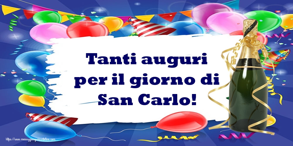 Tanti auguri per il giorno di San Carlo!