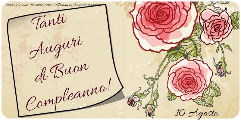 Auguri di Buon Compleanno! 10 Agosto