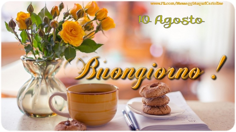 10 Agosto - Buongiorno