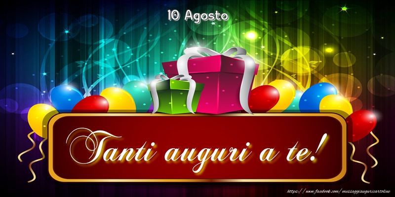 Cartoline di 10 Agosto - 10 Agosto - Tanti auguri a te!