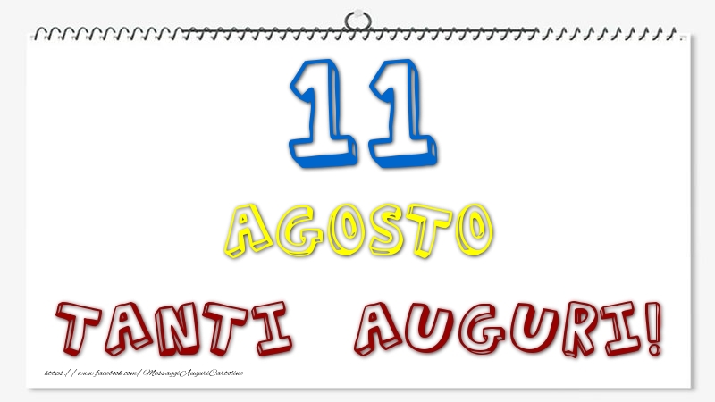 11 Agosto - Tanti Auguri!