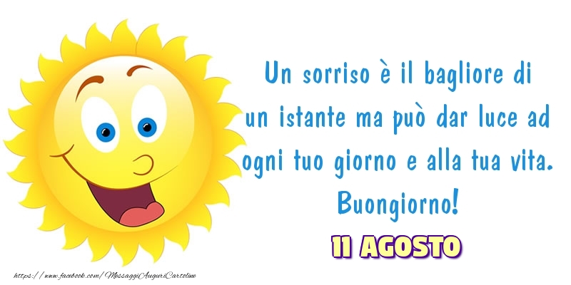 11 Agosto - Buongiorno!