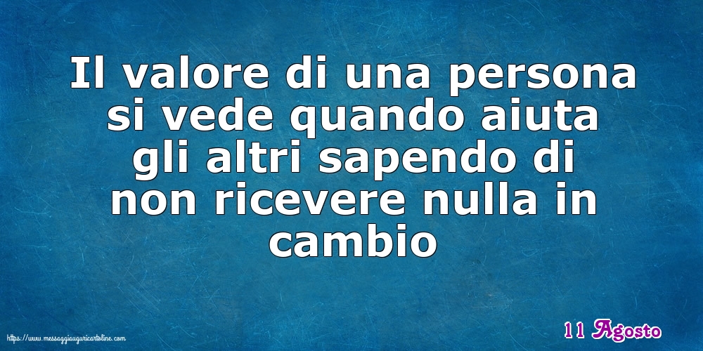 11 Agosto - Il valore di una persona