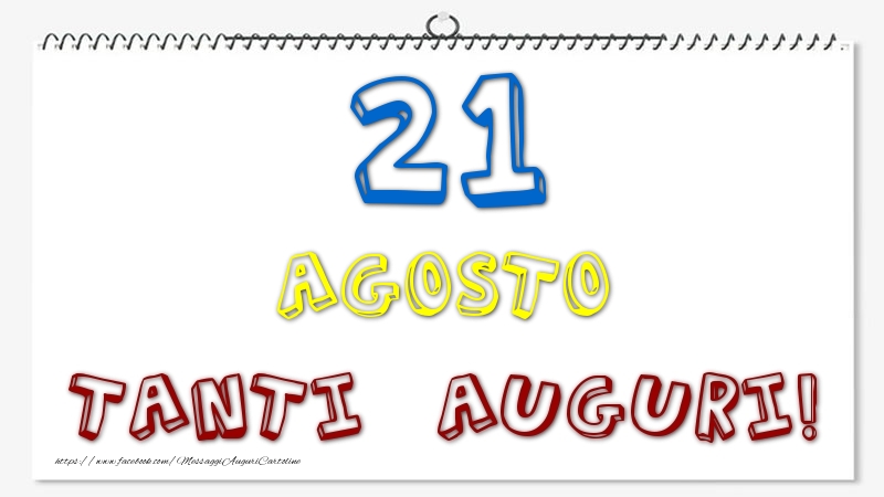 21 Agosto - Tanti Auguri!