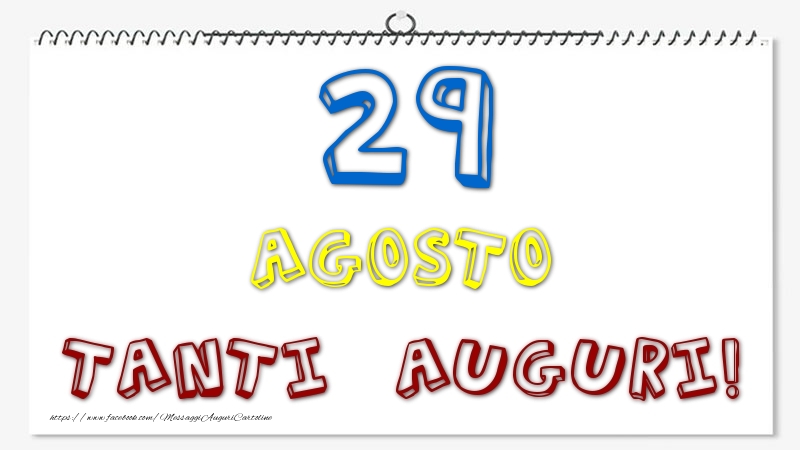 29 Agosto - Tanti Auguri!