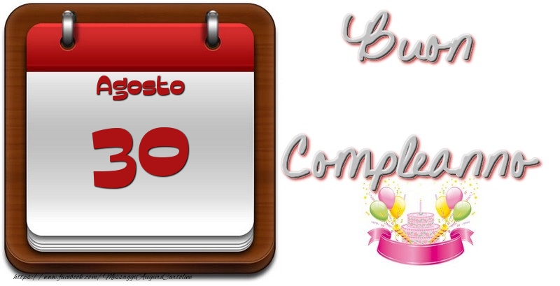 Cartoline di 30 Agosto - Agosto 30 Buon Compleanno