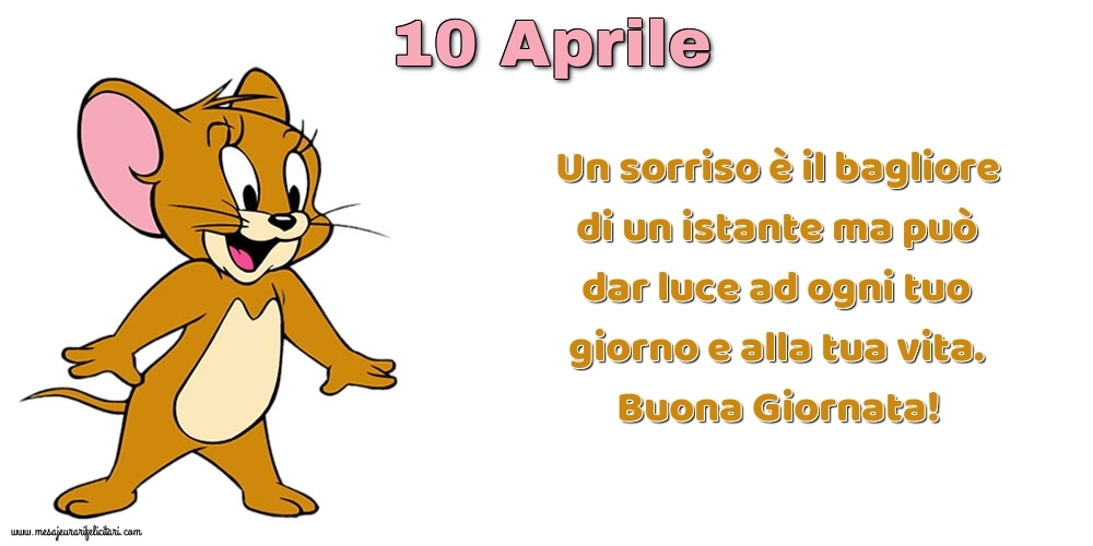 Un sorriso è il bagliore di un istante ma può dar luce ad ogni tuo giorno e alla tua vita. Buona Giornata!