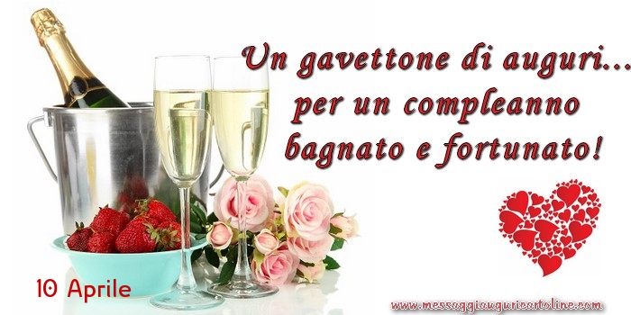 Cartoline di 10 Aprile - 10 Aprile - Un gavettone di auguri... per un compleanno  bagnato e fortunato!