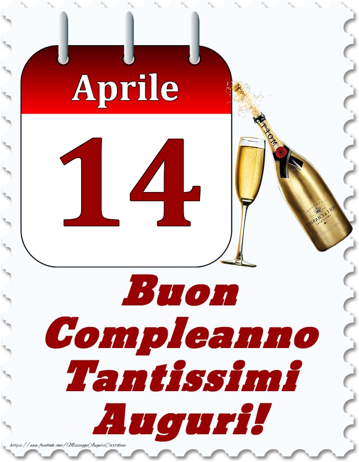 Aprile 14 Buon Compleanno Tantissimi Auguri!