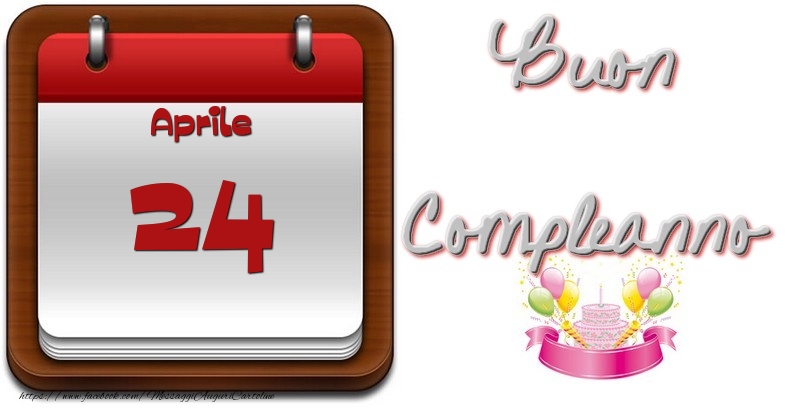 Cartoline di 24 Aprile - Aprile 24 Buon Compleanno