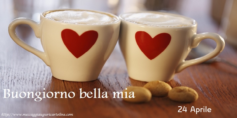 24 Aprile - Buongiorno Bella