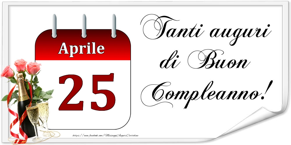 Tanti auguri di Buon Compleanno! - Aprile.25