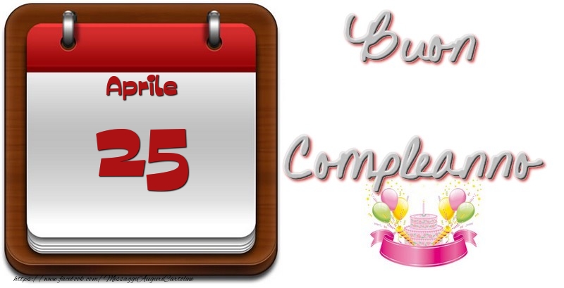 Aprile 25 Buon Compleanno