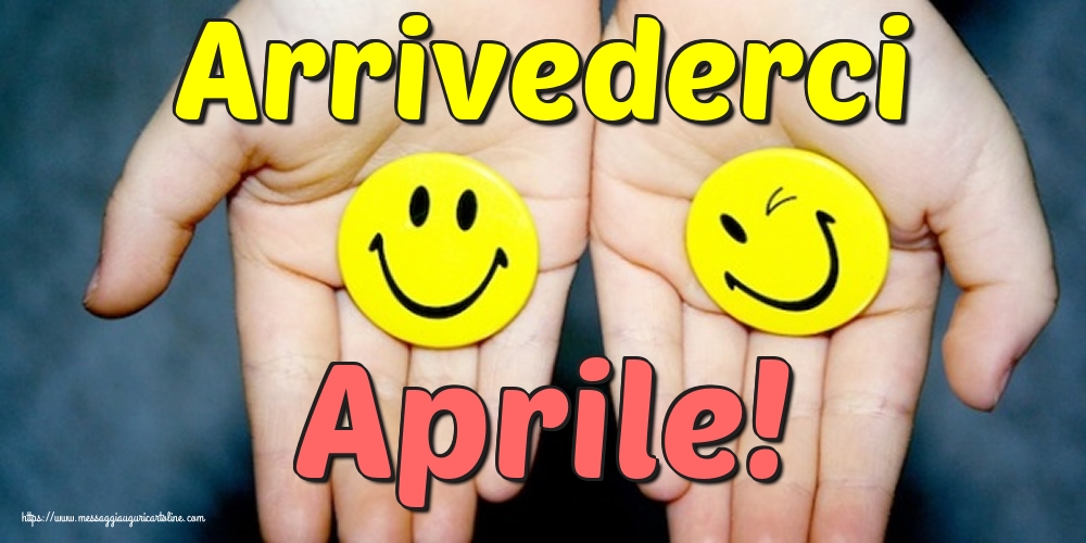 Cartoline di 30 Aprile - Arrivederci Aprile!