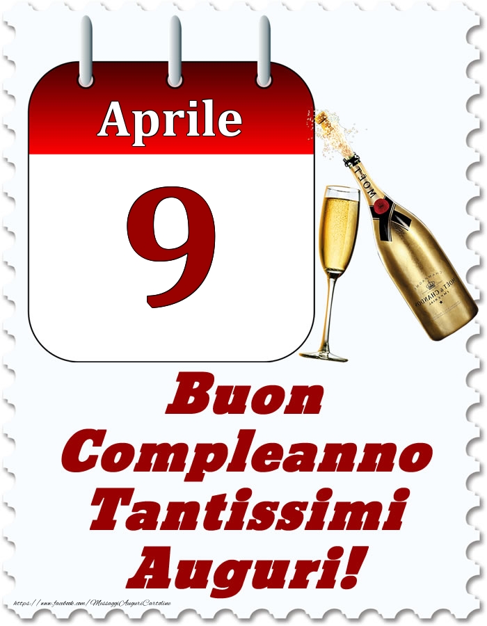 Aprile 9 Buon Compleanno Tantissimi Auguri!