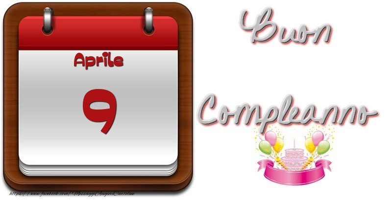 Cartoline di 9 Aprile - Aprile 9 Buon Compleanno