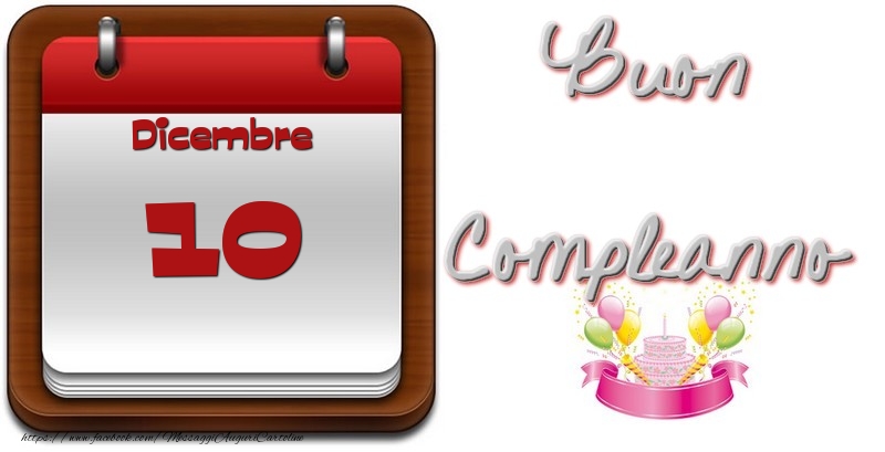 Dicembre 10 Buon Compleanno